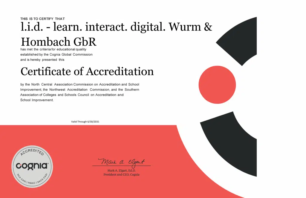 Cognia-Akkreditierungszertifikat für l.i.d. – learn. interact. digital. Wurm & Hombach GbR, gültig bis 30. Juni 2031.
